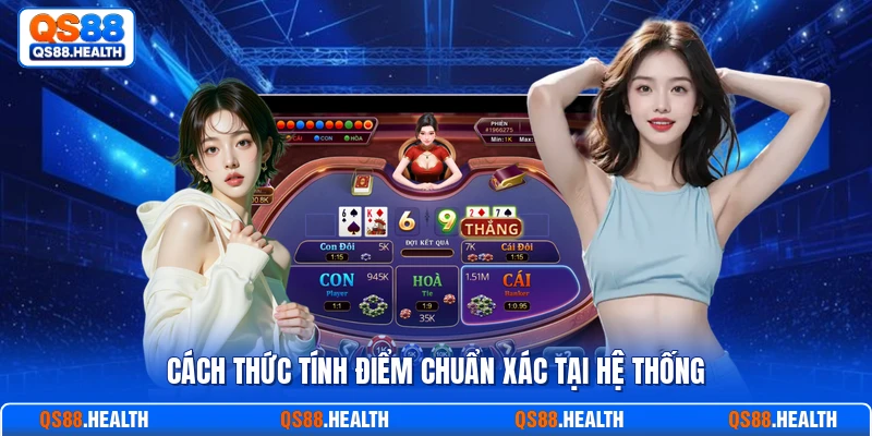Cách thức tính điểm chuẩn xác tại hệ thống